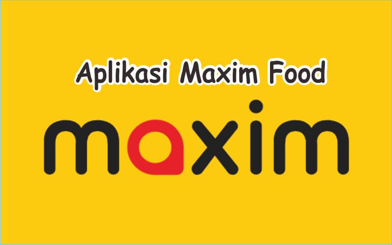 Cara Daftar Mitra Maxim Food