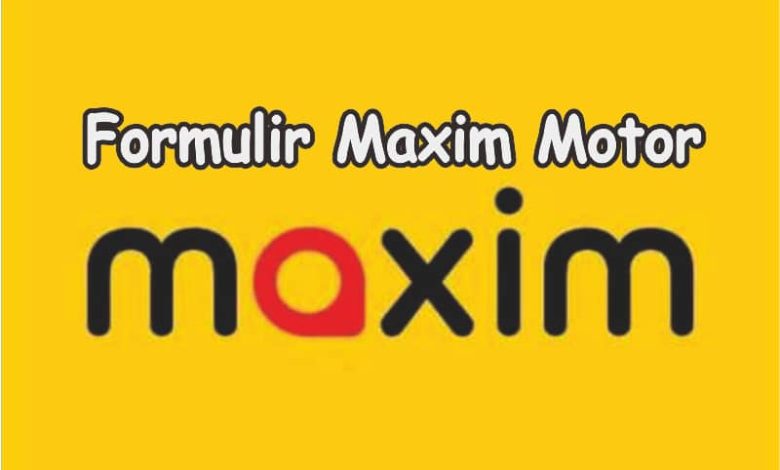 Daftar Maxim Formulir Motor