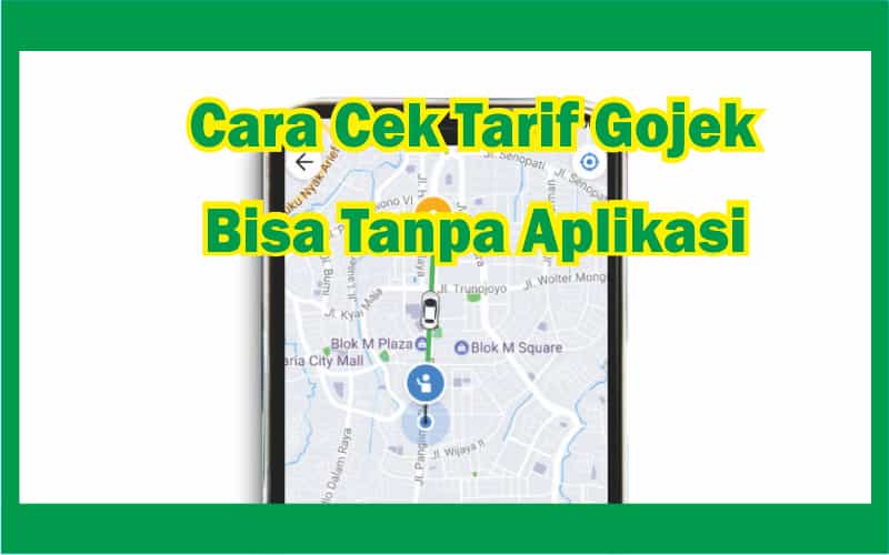 https://www.otomaxone.com/wp-content/uploads/2023/03/Cara-Cek-Tarif-Gojek-Bisa-Tanpa-Aplikasi.jpg